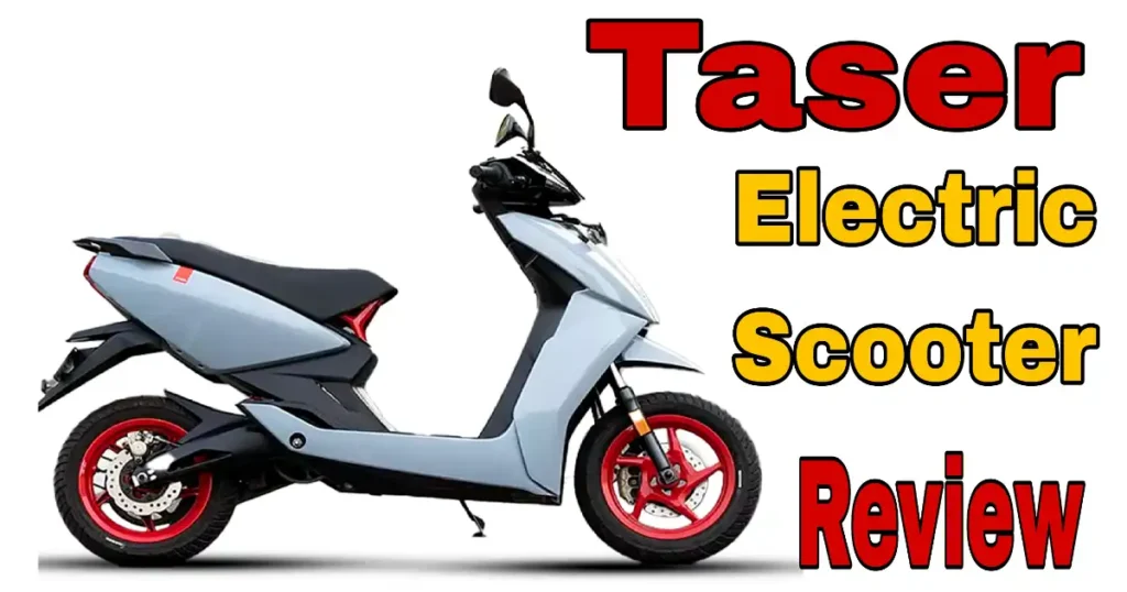 Taser Electric Scooter